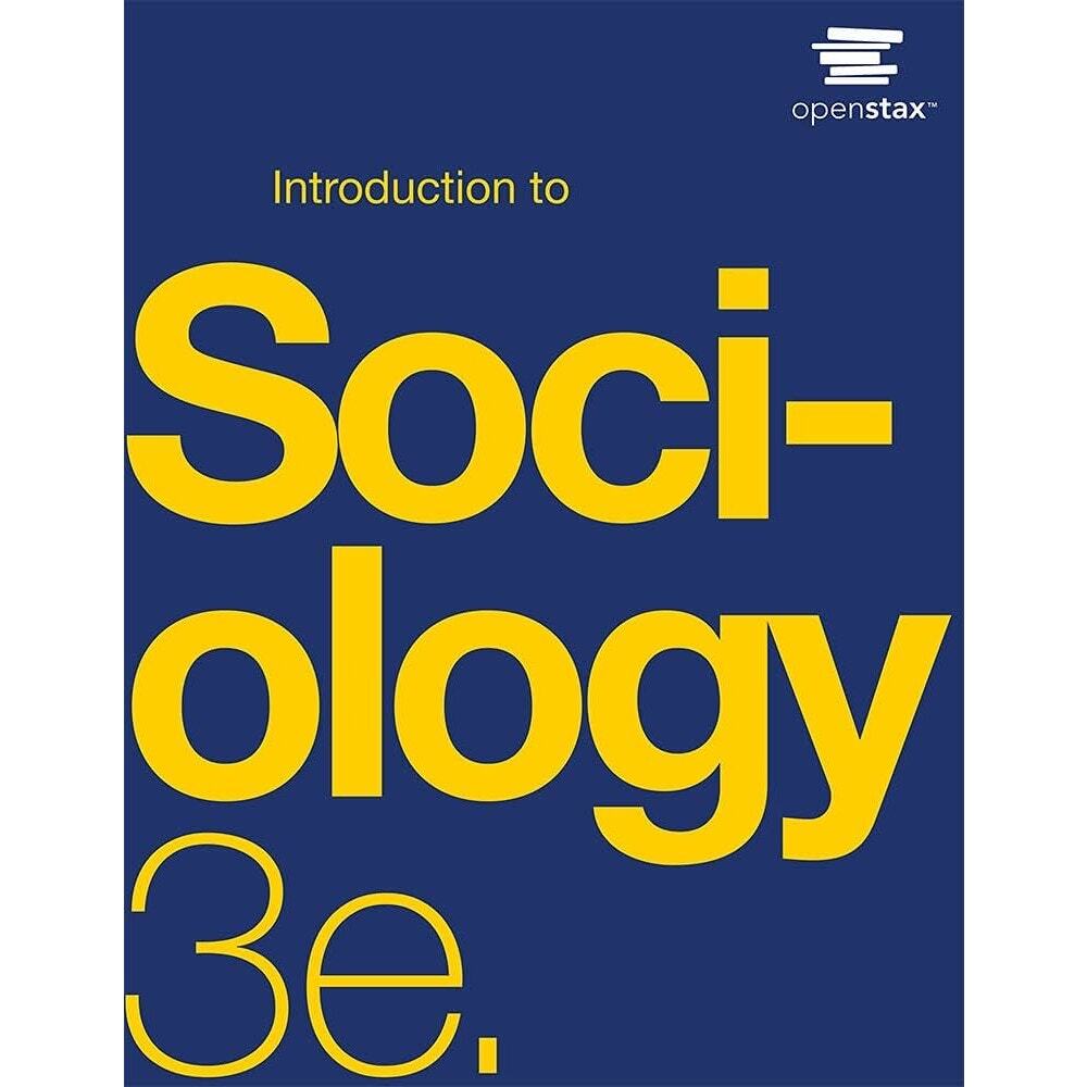 OpenStax Sociology 3e 3rd Edition Textbook ISBN‎ 9781711493985